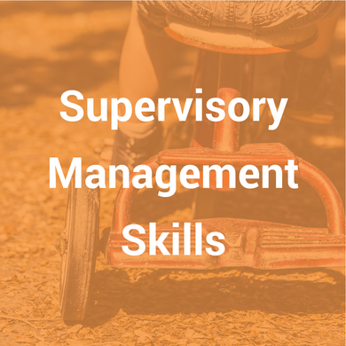 Supervisory & Management Skills